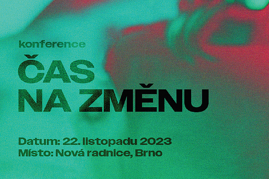 Odborná konference Čas na změnu